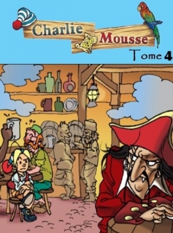 Charlie Mousse Tome IV - Bookiner
