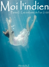 Moi l'Indien Tome I - Bookiner