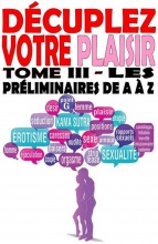 Les préliminaires de A à Z - Bookiner