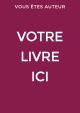 Votre livre ICI !